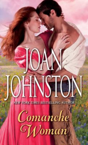 Carte Comanche Woman Joan Johnston