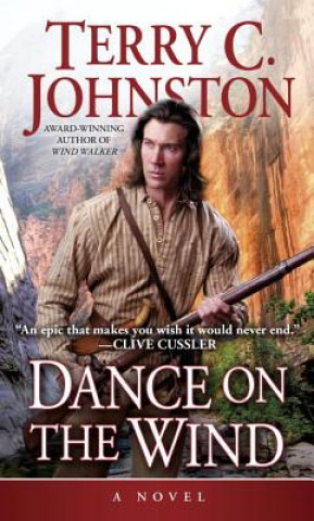 Livre Dance on the Wind Terry C. Johnston