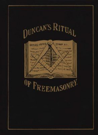 Carte Duncan's Ritual of Freemasonry Duncan's Masonic Ritual and Monitor