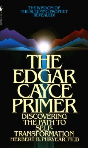 Kniha Edgar Cayce Primer Herbert B. Puryear