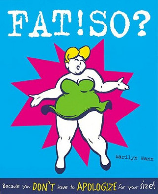 Könyv Fat! So? Marilyn Wann