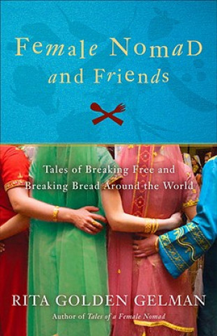 Buch Female Nomad and Friends Rita Golden Gelman