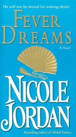 Könyv Fever Dreams Nicole Jordan