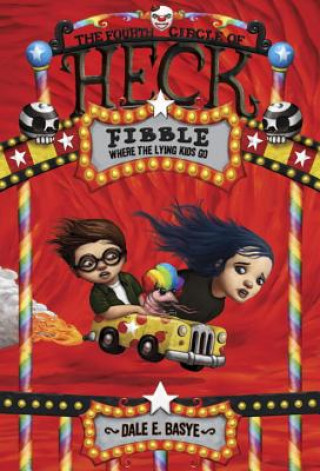 Knjiga Fibble: The Fourth Circle of Heck Dale E Basye