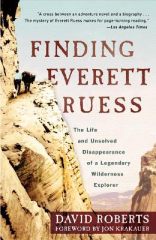 Carte Finding Everett Ruess David Roberts