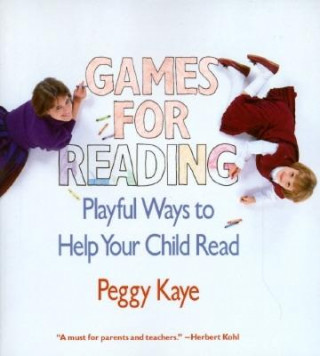 Könyv Games for Reading Peggy. Kaye
