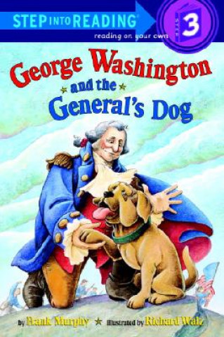Knjiga George Washington and the General's Dog Frank Murphy