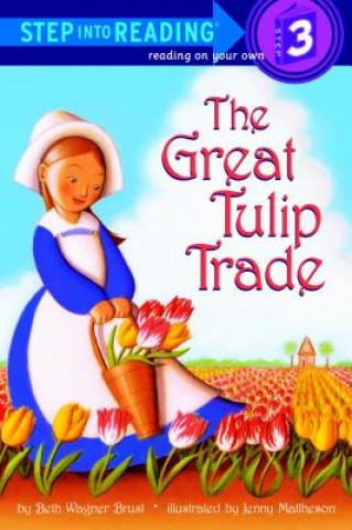 Книга Great Tulip Trade Beth Wagner Brust