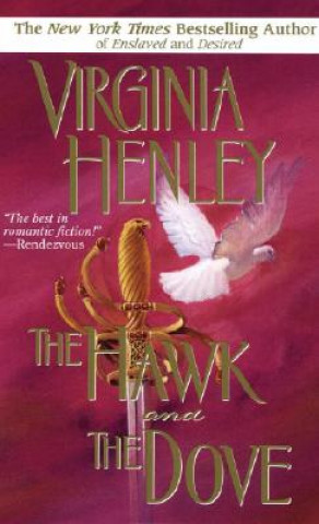 Kniha Hawk And The Dove Virginia Henley