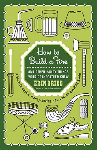 Kniha How to Build a Fire Erin Bried