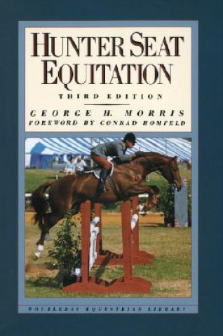 Carte Hunter Seat Equitation George H. Morris