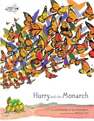 Kniha Hurry and the Monarch Antoine O Flatharta