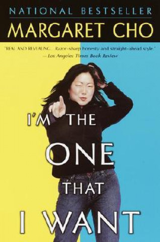 Book I'm the One That I Want Margaret Cho