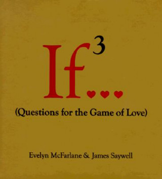 Könyv If..., Volume 3 Saywell