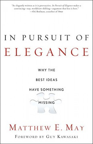 Knjiga In Pursuit of Elegance Matthew E May