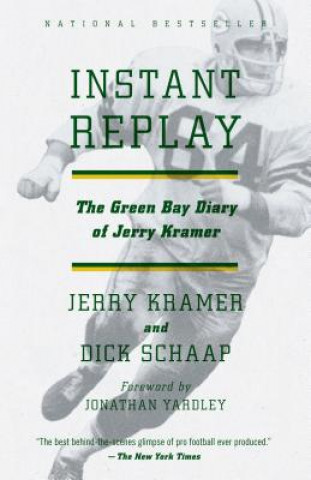 Kniha Instant Replay Jerry Kramer