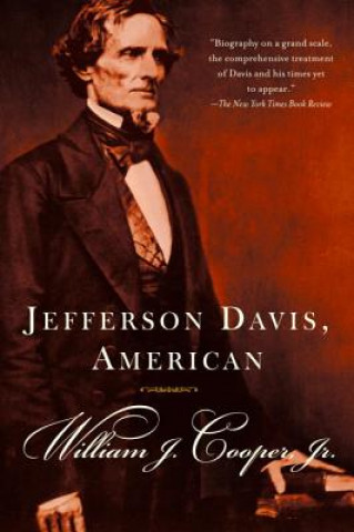 Könyv Jefferson Davis, American William J. Cooper