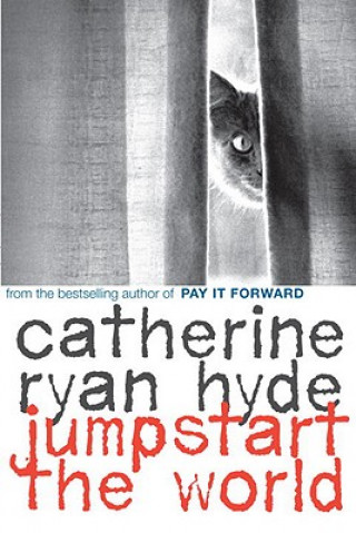 Könyv Jumpstart the World Catherine Ryan Hyde