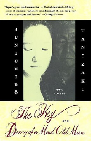 Kniha Key & Diary of a Mad Old Man Jun'ichiro Tanizaki