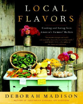 Kniha Local Flavors Deborah Madison
