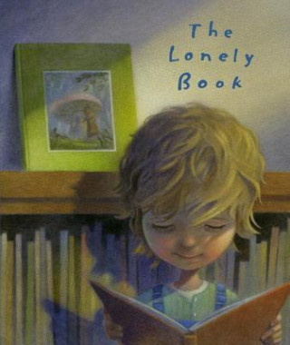 Książka Lonely Book Kate Bernheimer