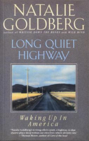 Könyv Long Quiet Highway Natalie Naimark-Goldberg