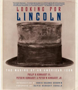 Kniha Looking for Lincoln Peter W. Kunhardt
