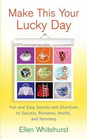 Book Make This Your Lucky Day Ellen Whitehurst