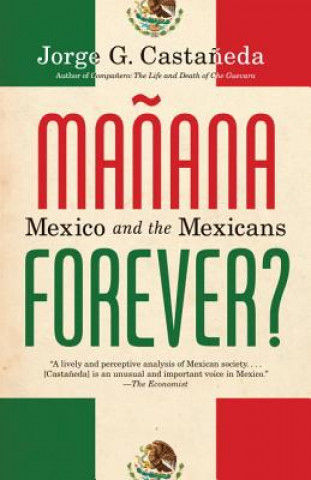 Книга Manana Forever? Jorge G. Castaneda