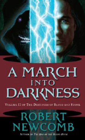 Buch March into Darkness Robert Newcomb