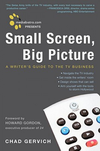 Carte Mediabistro.com Presents Small Screen, Big Picture Chad Gervich