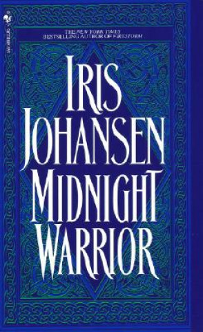 Könyv Midnight Warrior Iris Johansen