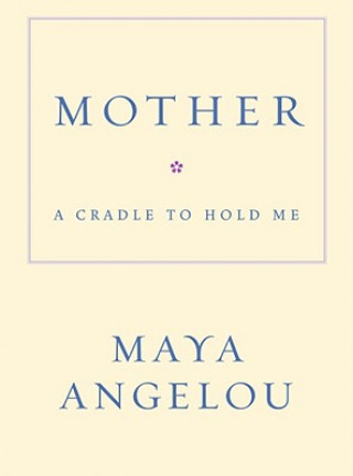 Kniha MOTHER ANGELOU  MAYA