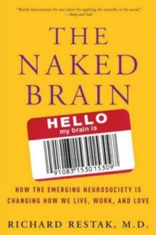 Книга Naked Brain Richard Restak