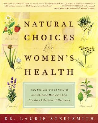 Könyv Natural Choices for Women's Health Dr Laurie Steelsmith