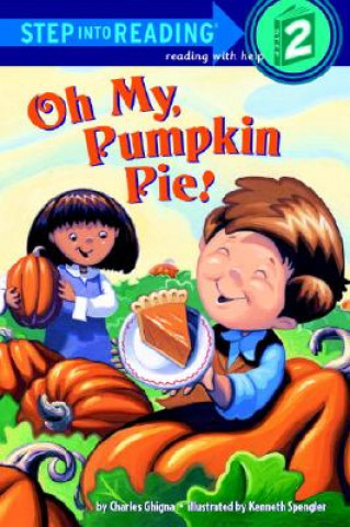 Βιβλίο Oh My, Pumpkin Pie! Charles Ghigna