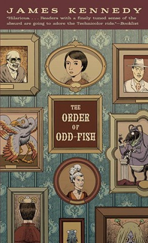 Kniha Order of Odd-Fish James Kennedy