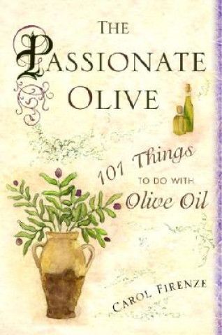 Kniha Passionate Olive Carol Firenze