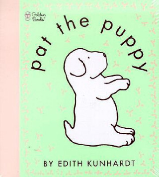 Könyv Pat the Puppy Edith Kunhardt