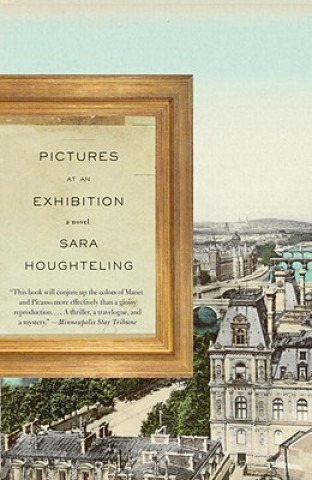 Carte Pictures at an Exhibition Sara Houghteling