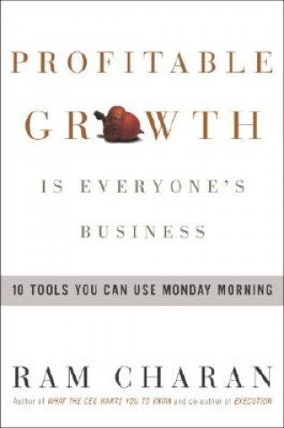 Kniha Profitable Growth is Everyo Ram Charan