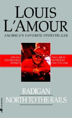Книга Radigan/North to the Rails Louis Ľamour