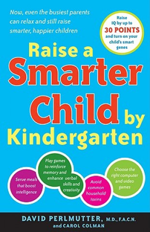 Carte Raise a Smarter Child by Kindergarten David Perlmutter