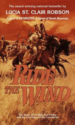 Книга Ride the Wind Lucia St.Clair Robson
