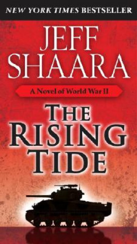 Könyv Rising Tide Jeff Shaara