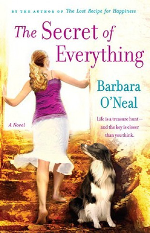 Könyv Secret of Everything Barbara O'Neal