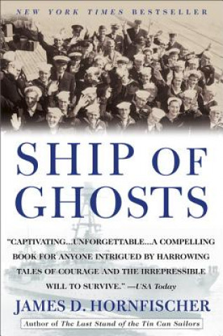 Книга Ship of Ghosts James D Hornfischer