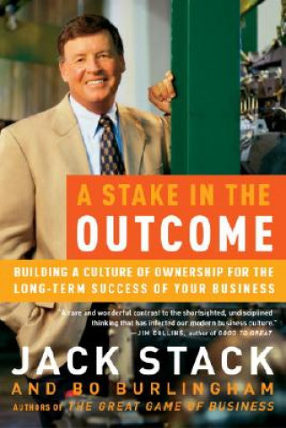 Kniha Stake in the Outcome Jack Stack