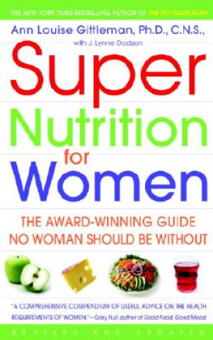 Carte Super Nutrition for Women Ann Louise Gittleman