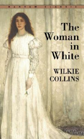 Könyv Woman in White Wilkie Collins